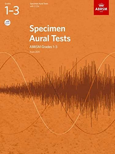 Specimen Aural Tests, Grades 1-3: New Edition from 2011 (Specimen Aural Tests (ABRSM)) von ABRSM (Associated Board of the Royal Schools of Music)